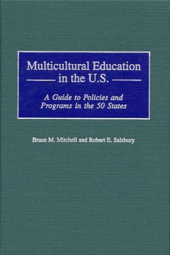 Паперова книга «Multicultural Education in the U.S.: A Guide to Policies and Programs in the 50 States», автор Роберт Е. Солсбері - фото №1