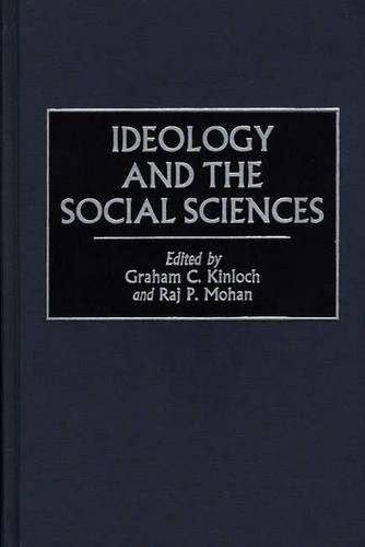 Бумажная книга «Ideology and the Social Sciences», авторов Грэм Кинлох, Радж Мохан - фото №1