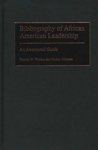 Бумажная книга «Bibliography of African American Leadership: An Annotated Guide», авторов Седрик Джонсон, Рональд В. Уолтерс - фото №1