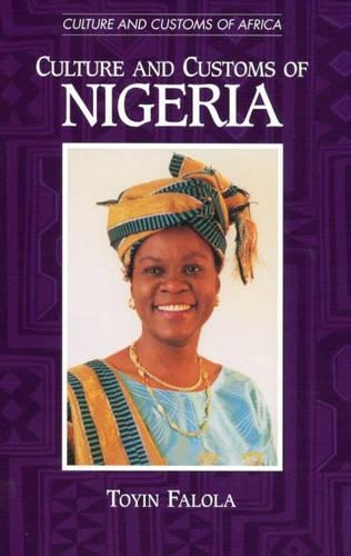 Бумажная книга «Culture and Customs of Nigeria», автор Тойин Фалола - фото №1