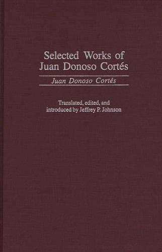 Бумажная книга «Selected Works of Juan Donoso Cortés», автор Хуан Доносо Кортес - фото №1