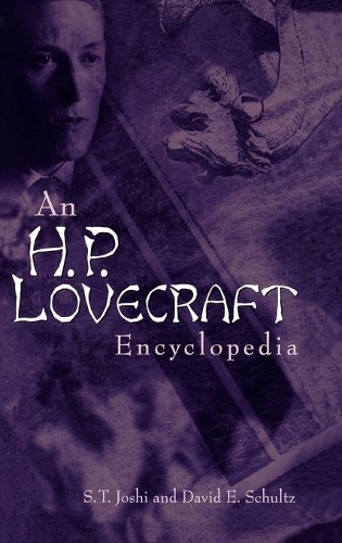 Паперова книга «An H. P. Lovecraft Encyclopedia», авторів Девід Е. Шульц, С. Т. Джоші - фото №1