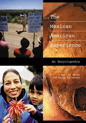 Бумажная книга «The Mexican American Experience: An Encyclopedia», авторов Марго Гутьеррес, Мэтт С. Майер - фото №1