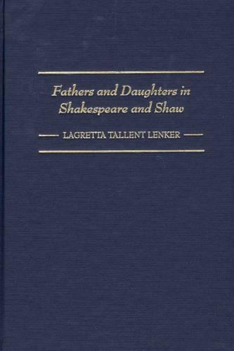 Паперова книга «Fathers and Daughters in Shakespeare and Shaw», автор Лаґретта Ленкер - фото №1