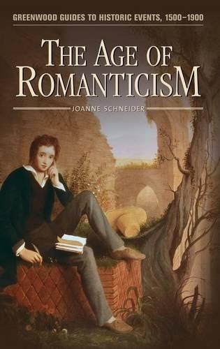 Бумажная книга «The Age of Romanticism», автор Джоанн Ф. Шнайдер - фото №1