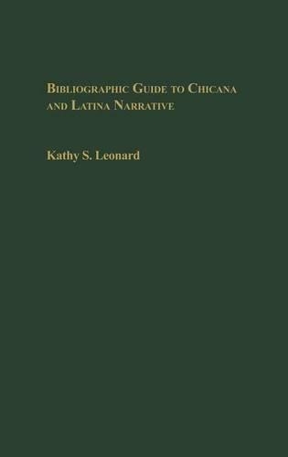 Бумажная книга «Bibliographic Guide to Chicana and Latina Narrative», автор Кэти Леонард - фото №1