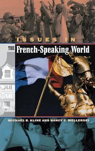 Паперова книга «Issues in the French-Speaking World», авторів Майкл Клайн, Ненсі Меллерскі - фото №1