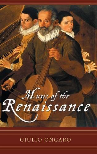 Бумажная книга «Music of the Renaissance», автор Джулио Онгаро - фото №1