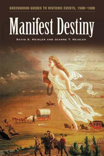 Паперова книга «Manifest Destiny», авторів Девід С. Гейдлер, Жанна Т. Гейдлер - фото №1