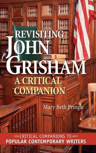 Бумажная книга «Revisiting John Grisham: A Critical Companion», автор Мэри Бет Прингл - фото №1