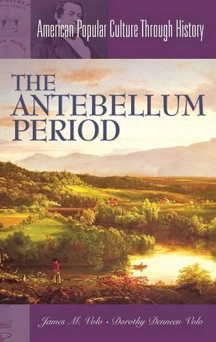 Бумажная книга «The Antebellum Period», авторов Дороти Воло, Джеймс М. Воло - фото №1