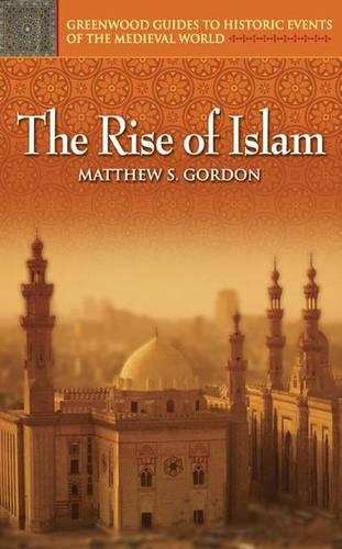 Бумажная книга «The Rise of Islam», автор Мэтью С. Гордон - фото №1