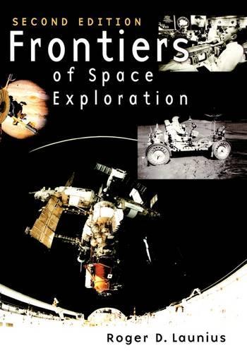 Бумажная книга «Frontiers of Space Exploration», автор Роджер Д. Лауниус - фото №1