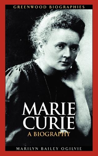 Бумажная книга «Marie Curie: A Biography», автор Мэрилин Огилви - фото №1