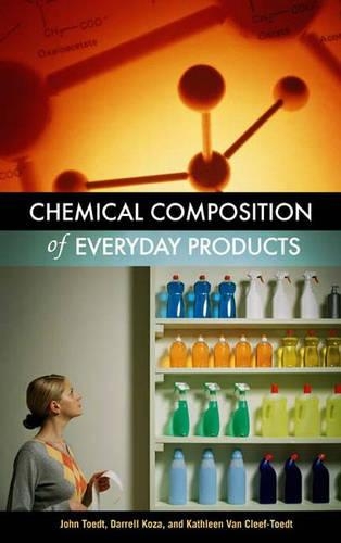 Бумажная книга «Chemical Composition of Everyday Products», авторов Даррел Коза, Джон Тодт, Кэтлин Ван Клиф-Тоэдт - фото №1