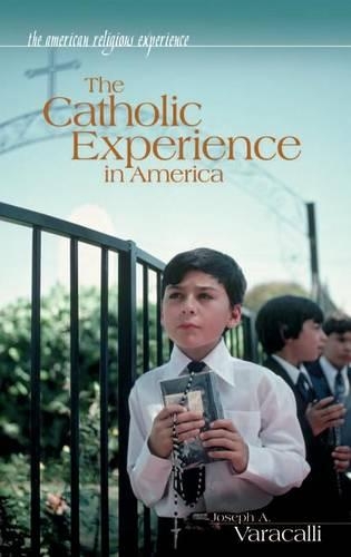 Бумажная книга «The Catholic Experience in America», автор Джозеф А. Варакалли - фото №1