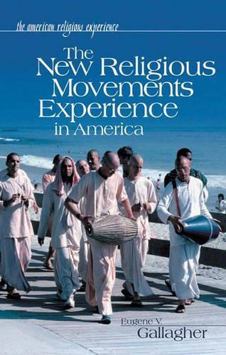 Паперова книга «The New Religious Movements Experience in America», автор Юджин В. Галлахер - фото №1