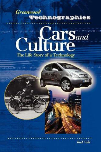 Бумажная книга «Cars and Culture: The Life Story of a Technology», автор Руди Р. Вольти - фото №1