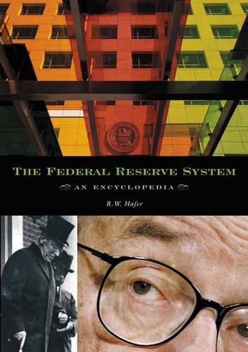 Паперова книга «The Federal Reserve System: An Encyclopedia», автор Рік В. Хафер - фото №1