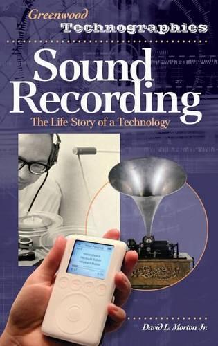 Бумажная книга «Sound Recording: The Life Story of a Technology», автор Дэвид Мортон - фото №1