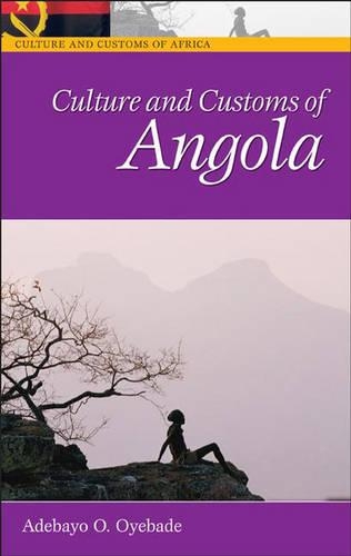 Бумажная книга «Culture and Customs of Angola», автор Адебайо О. Ойебаде - фото №1