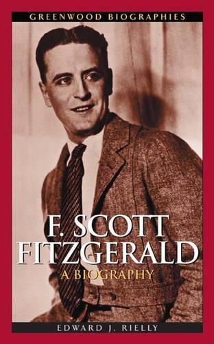 Бумажная книга «F. Scott Fitzgerald: A Biography», автор Эдвард Дж. Риелли - фото №1