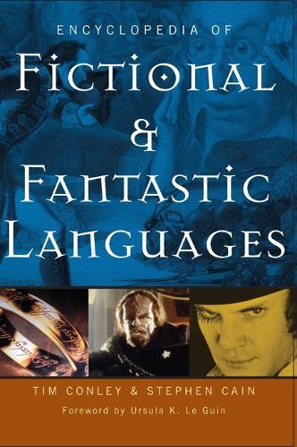 Паперова книга «Encyclopedia of Fictional and Fantastic Languages», авторів Стівен Кейн, Тім Конлі - фото №1