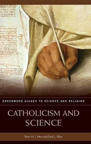 Паперова книга «Catholicism and Science», авторів Пол Л. Аллен, Пітер М.Д. Гесс - фото №1