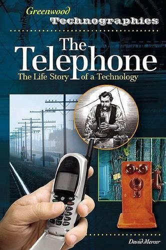 Бумажная книга «The Telephone: The Life Story of a Technology», автор Дэвид Мерсер - фото №1