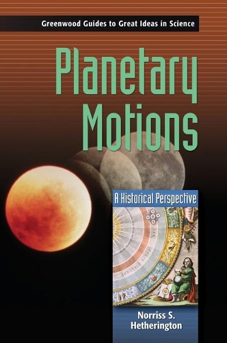 Бумажная книга «Planetary Motions: A Historical Perspective», автор Норрисс С. Хетерингтон - фото №1