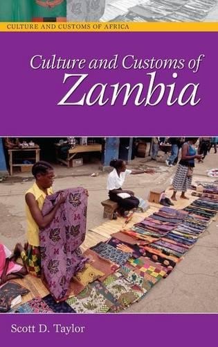 Бумажная книга «Culture and Customs of Zambia», автор Скотт Д. Тейлор - фото №1