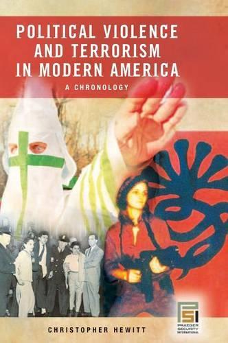 Паперова книга «Political Violence and Terrorism in Modern America: A Chronology», автор Крістофер Г'юїт - фото №1