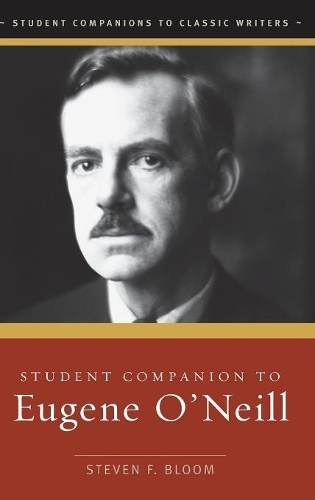 Паперова книга «Student Companion to Eugene O'Neill», автор Стівен Ф. Блум - фото №1