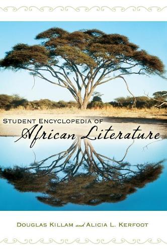 Бумажная книга «Student Encyclopedia of African Literature», авторов Алисия Л. Керфут, Дуглас Киллам - фото №1