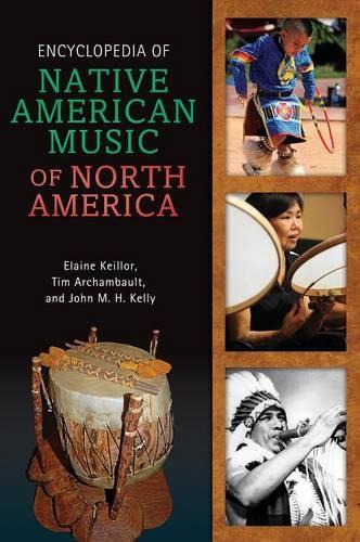 Паперова книга «Encyclopedia of Native American Music of North America», авторів Елейн Кейлор, Джон М. Х. Келлі, Тімоті Аршамбо - фото №1