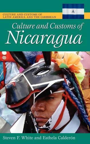 Бумажная книга «Culture and Customs of Nicaragua», авторов Эстела Кальдерон, Стивен Ф. Уайт - фото №1