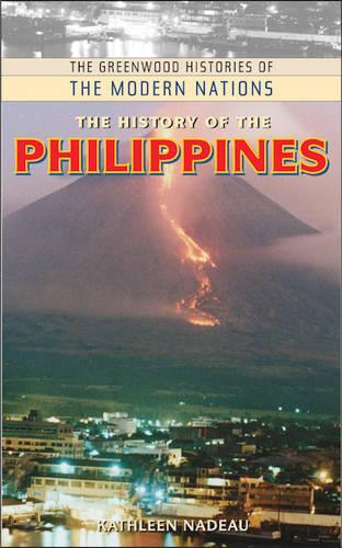 Бумажная книга «The History of the Philippines», автор Кэтлин Надю - фото №1