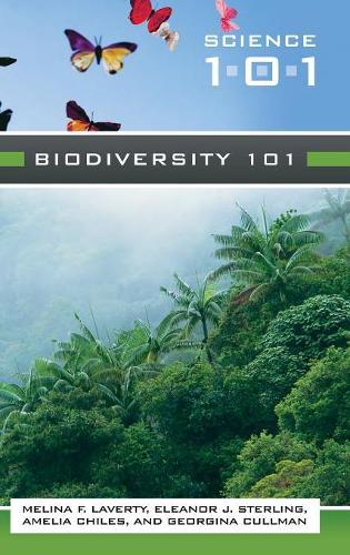 Бумажная книга «Biodiversity 101», авторов Амелия Чайлз, Элеонора Стерлинг, Джорджина Кульман, Мелина Лаверти - фото №1