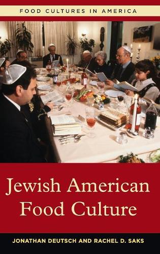Бумажная книга «Jewish American Food Culture», авторов Джонатан Дойч, Рэйчел Д. Сакс - фото №1
