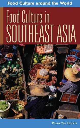 Паперова книга «Food Culture in Southeast Asia», автор Пенні Ван Естерік - фото №1