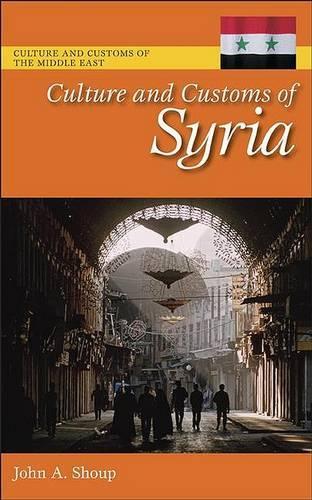 Бумажная книга «Culture and Customs of Syria», автор Джон А. Шоуп - фото №1