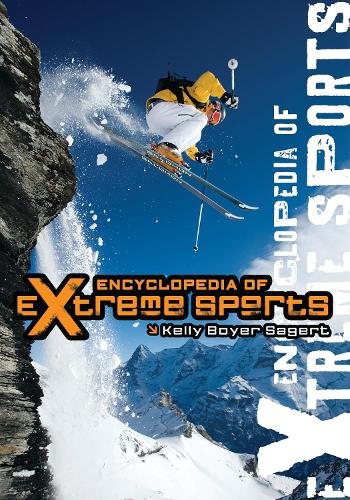 Паперова книга «Encyclopedia of Extreme Sports», автор Келлі Бойєр Сагерт - фото №1