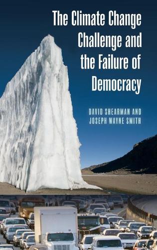 Бумажная книга «The Climate Change Challenge and the Failure of Democracy», авторов Дэвид Шерман, Джозеф Уэйн Смит - фото №1