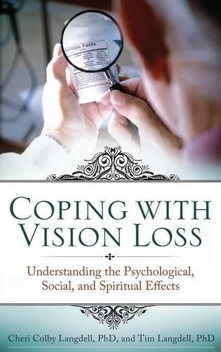 Паперова книга «Coping with Vision Loss: Understanding the Psychological, Social, and Spiritual Effects», авторів Чері Колбі Ленгделл, Тім Ленгделл - фото №1