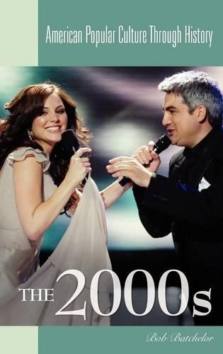 Паперова книга «The 2000s», автор Боб Батчелор - фото №1