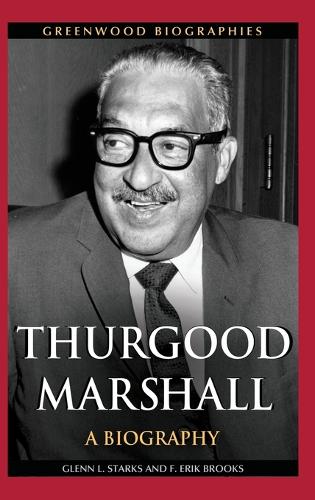 Бумажная книга «Thurgood Marshall: A Biography», авторов Ф. Эрик Брукс, Гленн Л. Старкс - фото №1