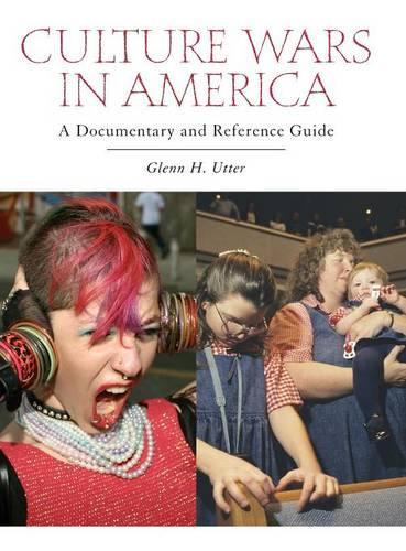 Паперова книга «Culture Wars in America: A Documentary and Reference Guide», автор Гленн Х. Аттер - фото №1