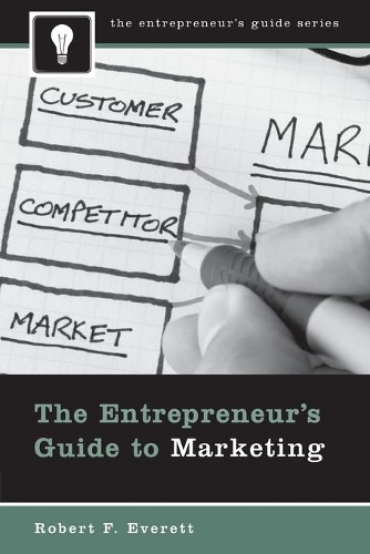 Паперова книга «The Entrepreneur's Guide to Marketing», автор Роберт Ф. Еверетт - фото №1