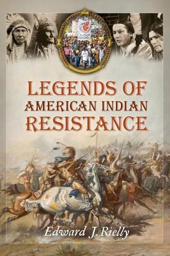 Бумажная книга «Legends of American Indian Resistance», автор Эдвард Дж. Риелли - фото №1