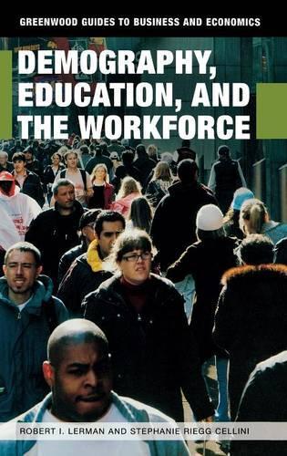 Бумажная книга «Demography, Education, and the Workforce», авторов Роберт И. Лерман, Стефани Ригг Челлини - фото №1